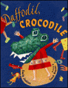 Daffodil, Crocodile