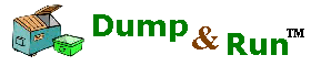 Dump & Run is a national organization - click & see.