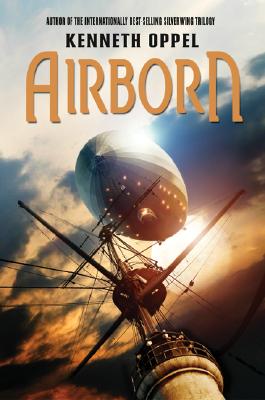 Airborn by Kenneth Oppel (pronounced Opal)